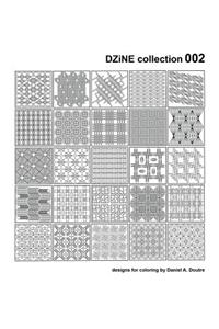 DZiNE collection 002