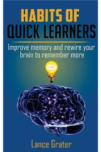 Habits of Quick Learners