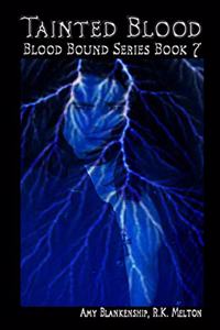Tainted Blood - Blood Bound Series Book 7