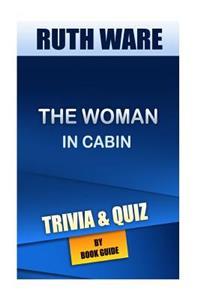 The Woman in Cabin by Ruth Ware Trivia/Quiz