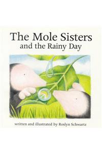 Mole Sisters and Rainy Day