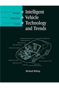 Intelligent Vehicle Technology and Tren