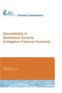 Susceptibility of Distribution Systems to Negative Pressure Transients