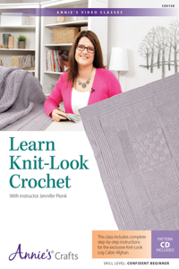 Learn Knit-Look Crochet Class DVD