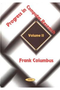 Progress in Computer Research, Volume 2