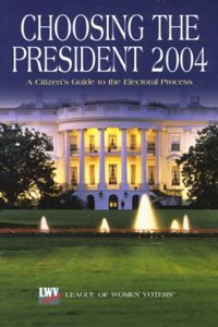 Choosing the President 2004