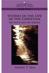 Studies in the Life of the Christian