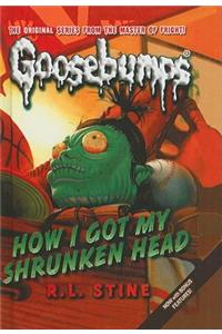 How I Got My Shrunken Head