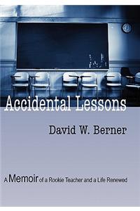 Accidental Lessons