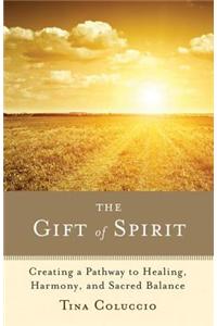 The Gift of Spirit