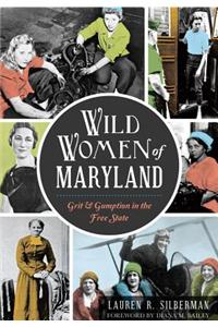 Wild Women of Maryland