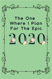 The One Where I Plan For the epic 2020 - Weekly Planner