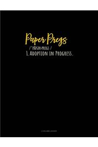 Paper Pregs Pa Per Pregz/ Def