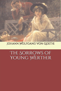 The Sorrows of Young Werther