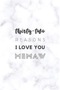 32 Reasons I Love You Memaw