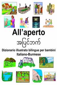 Italiano-Burmese All'aperto Dizionario illustrato bilingue per bambini
