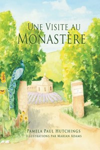 Visite au Monastère