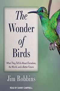Wonder of Birds Lib/E