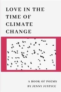 Love in the Time of Climate Change