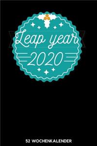 Leap Year 2020 - 52 Wochenkalender