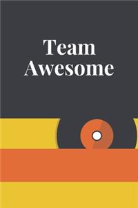 Team Awesome: Journal - Pink Diary, Planner, Gratitude, Writing, Travel, Goal, Bullet Notebook - 6x9 120 pages