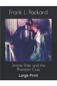 Jimmie Dale and the Phantom Clue