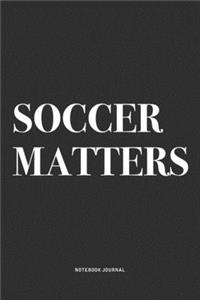 Soccer Matters