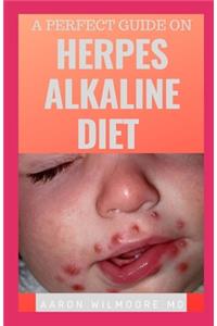 Perfect Guide on Herpes Alkaline Diet