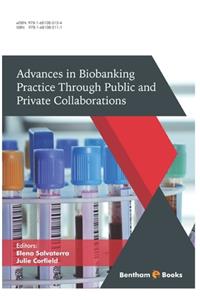 Advances in Biobanking Practice Through Public and Private Collaborations