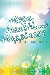 Hope, Health and Happiness