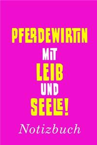 Pferdewirtin Mit Leib Und Seele Notizbuch