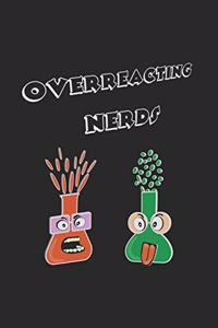 Overreacting Nerds