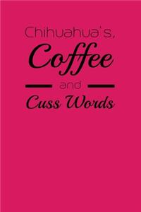 Chihuahua's Coffee And Cuss Words