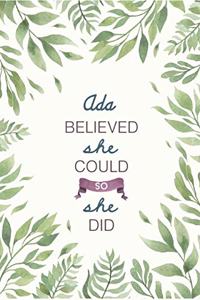 Ada Believed She Could So She Did