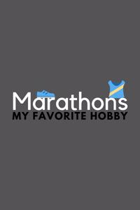 Marathons My Favorite Hobby