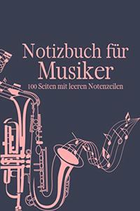 Notizbuch für Musiker 100 Seiten mit leeren Notenzeilen