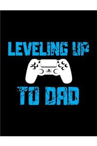 Leveling Up To Dad