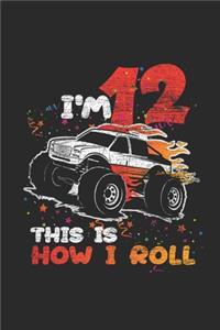 I'm 12 This Is How I Roll
