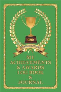 My Achievements & Awards Log Book & Journal