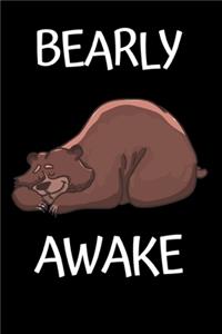 Bearly Awake