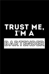 Trust Me, I'm A Bartender