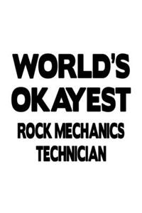World's Okayest Rock Mechanics Technician