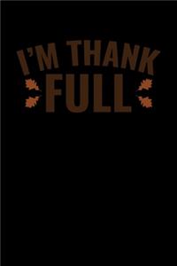 I'm Thank Full