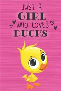 Just a Girl Who Loves Ducks