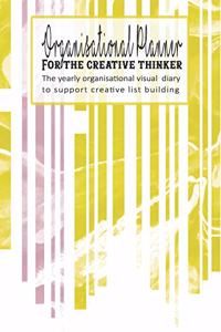 Organisational Planner for the creative thinker