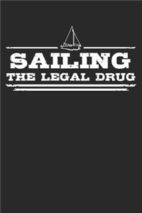 Sailing - The legal drug