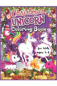 Christmas Unicorn Coloring Book for Kids Ages 4-8