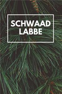 Schwaadlabbe Notizbuch Hunsrück