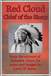 Red Cloud - Chief Of the Sioux
