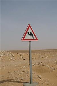 Camel Warning Road Sign Journal